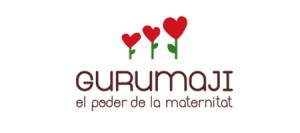 Gurumaji - El poder de la maternitat